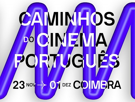 XXIV Edição Caminhos do Cinema Português